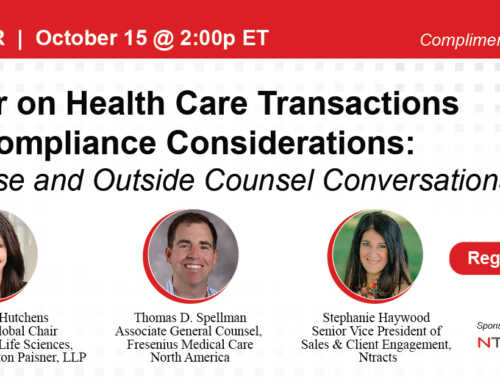 [Webinar On-Demand] Primer on Health Care Transactions & Compliance Considerations: In-House and Outside Counsel Conversations